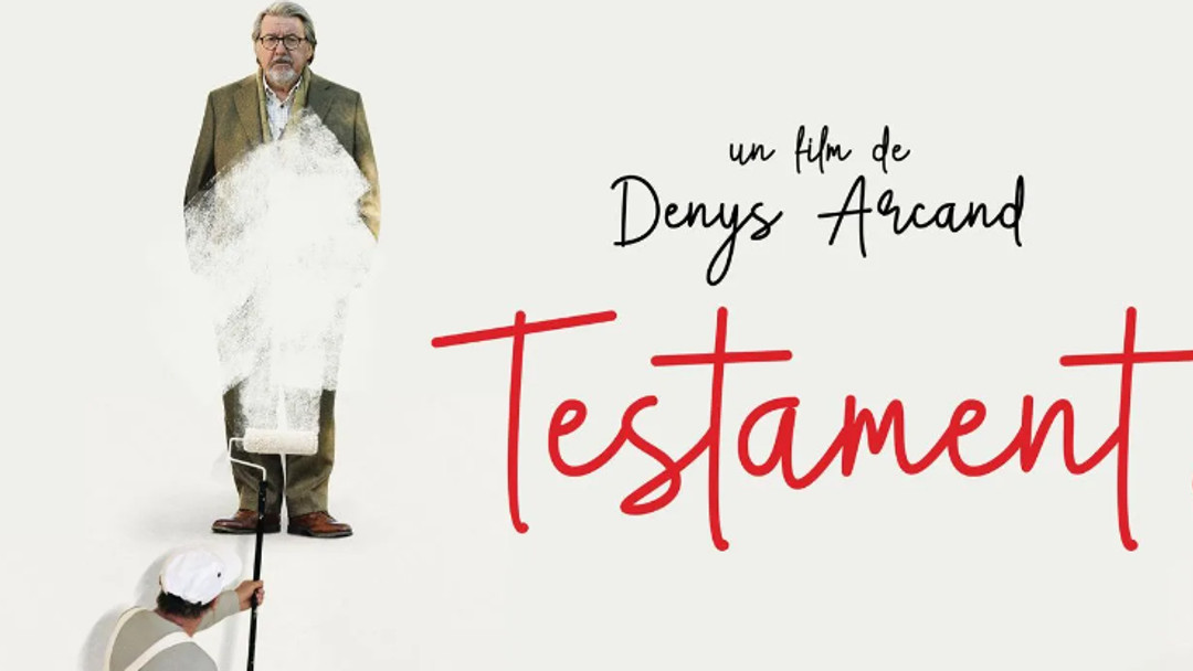 Testament de Denys Arcand